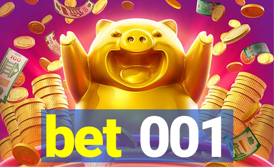 bet 001